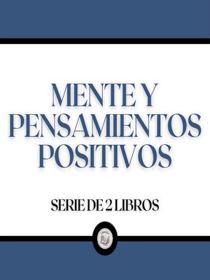 cover image of Mente y Pensamientos Positivos (Serie de 2 Libros)